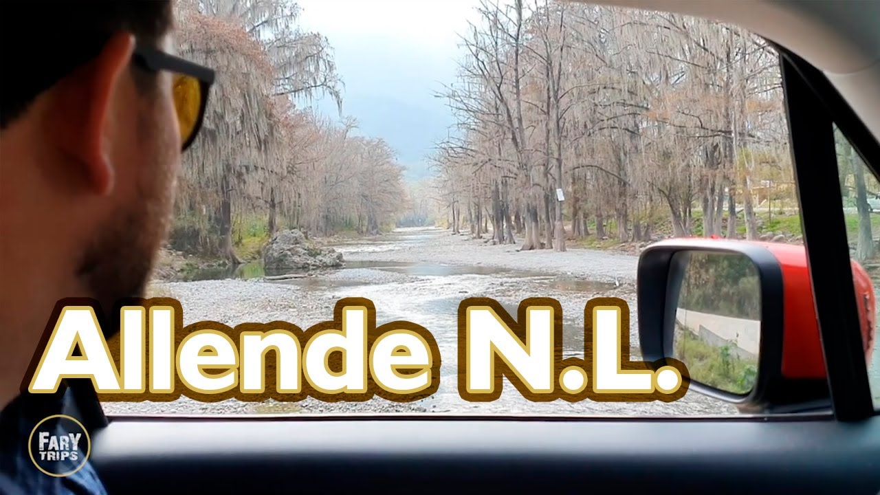 Allende | Nuevo León, paisajes naturales y gran tradición gastronómica.