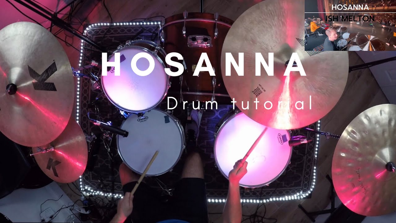 HOSANNA | Marcos Barrientos | Ish Melton | Drum Tutorial | Sergio Torrens | Worship Drummer