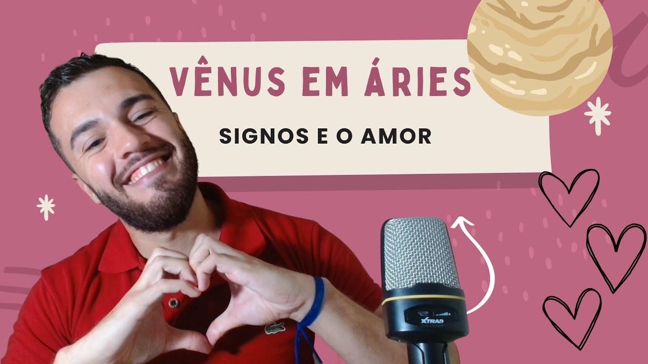 VÊNUS EM ÁRIES | SIGNOS E O AMOR