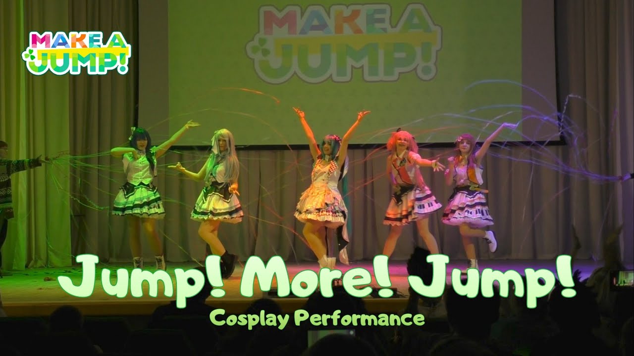 MORE! JUMP! MORE! - FULL COVER DANCE (Cosplay Performance by 