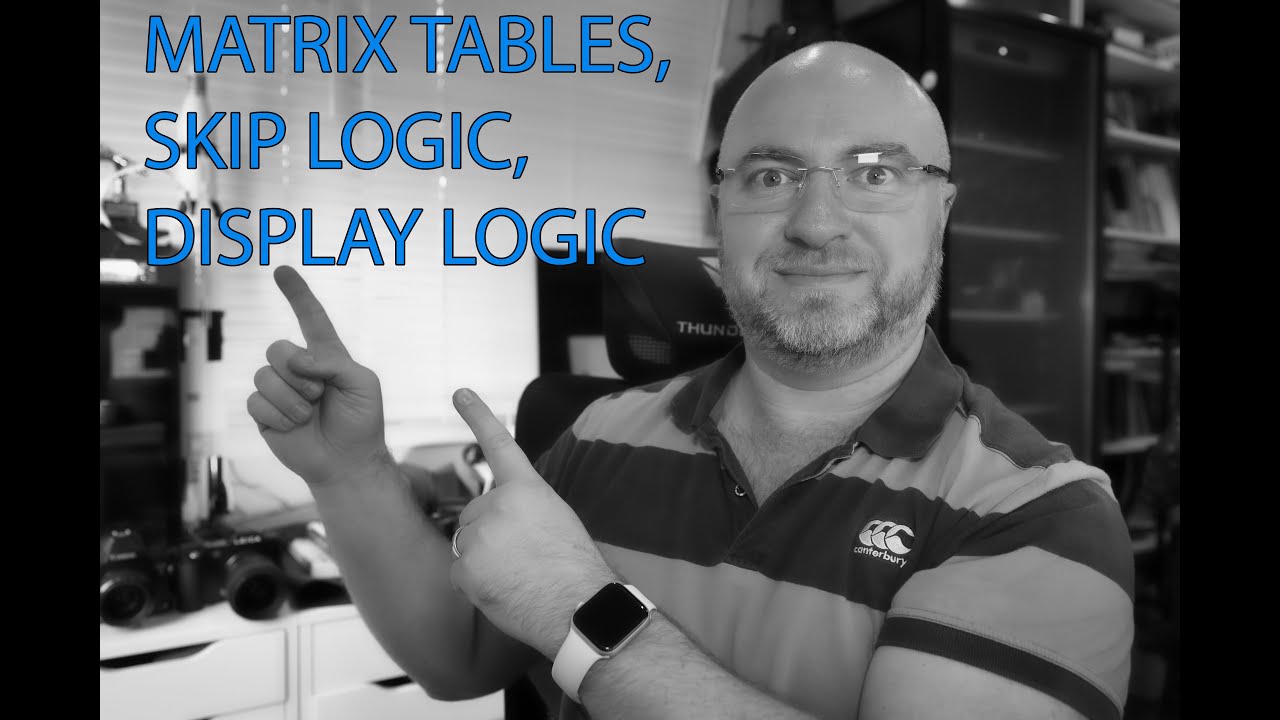 CQU Qualtrics 101 - 4/10 - Matrix tables, skip logic, display logic - Dr Alex Russell