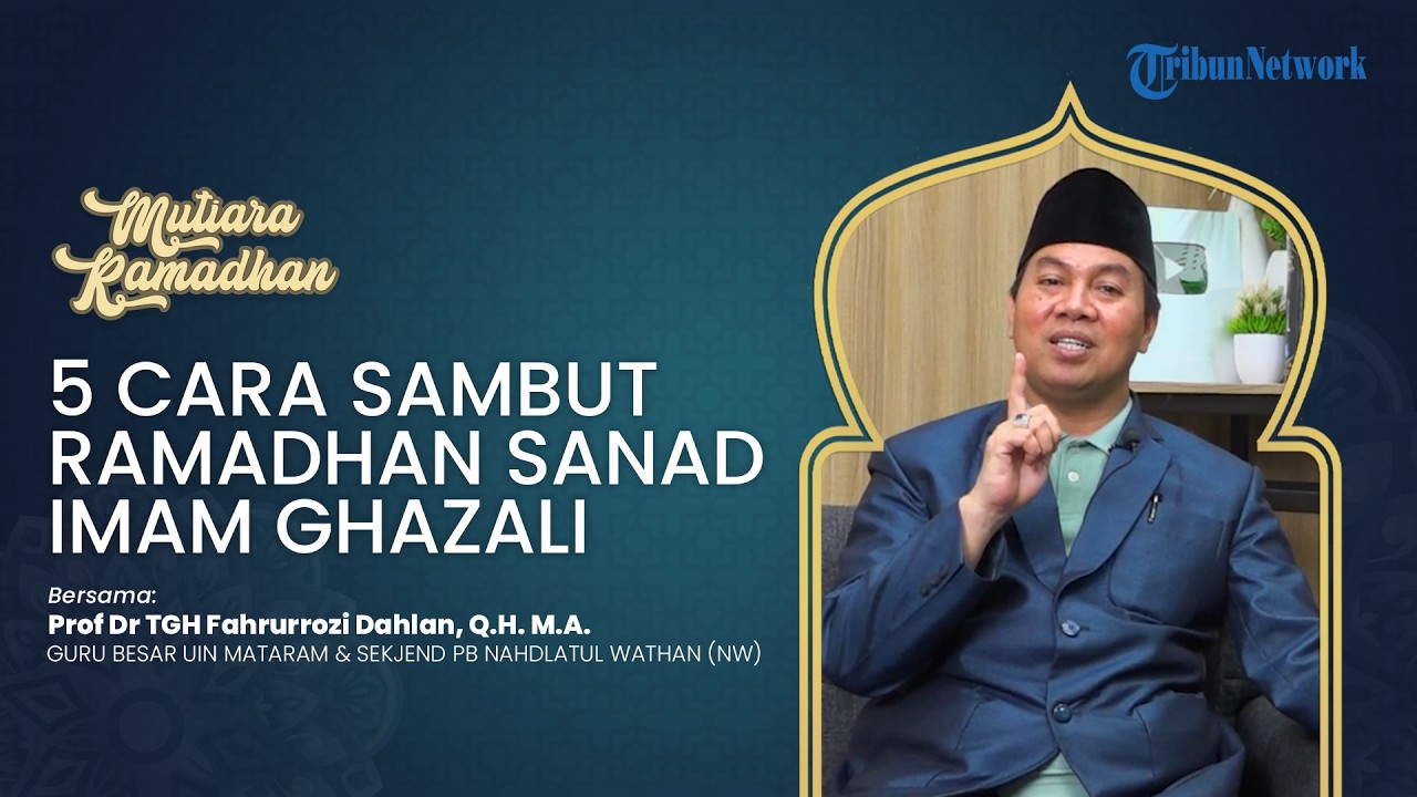 LIMA PERSIAPAN RAMADHAN ALA IMAM GHAZALI: Bukan Cuma Menahan Lapar! | CERAMAH VIRTUAL