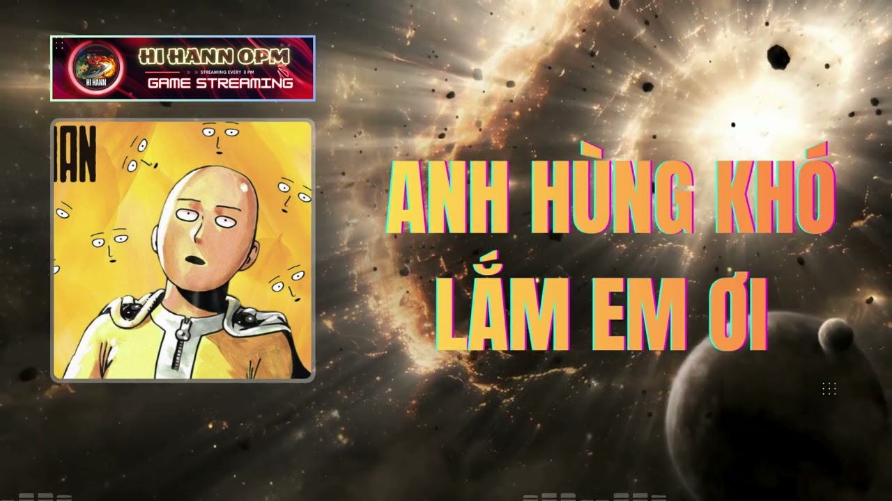 Anh Hùng Khó Lắm Em Ơi - Nhạc AI Anime One Punch Man Lời Việt