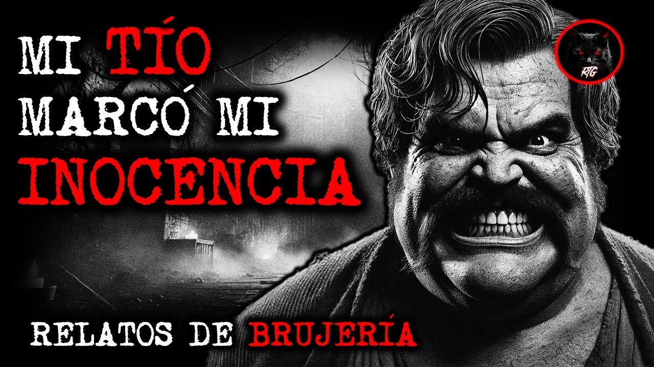 MI TIO MARCÓ MI INOCENCIA | RELATOS DE BRUJERÍA | RELATOS Y LEYENDAS DE TERROR
