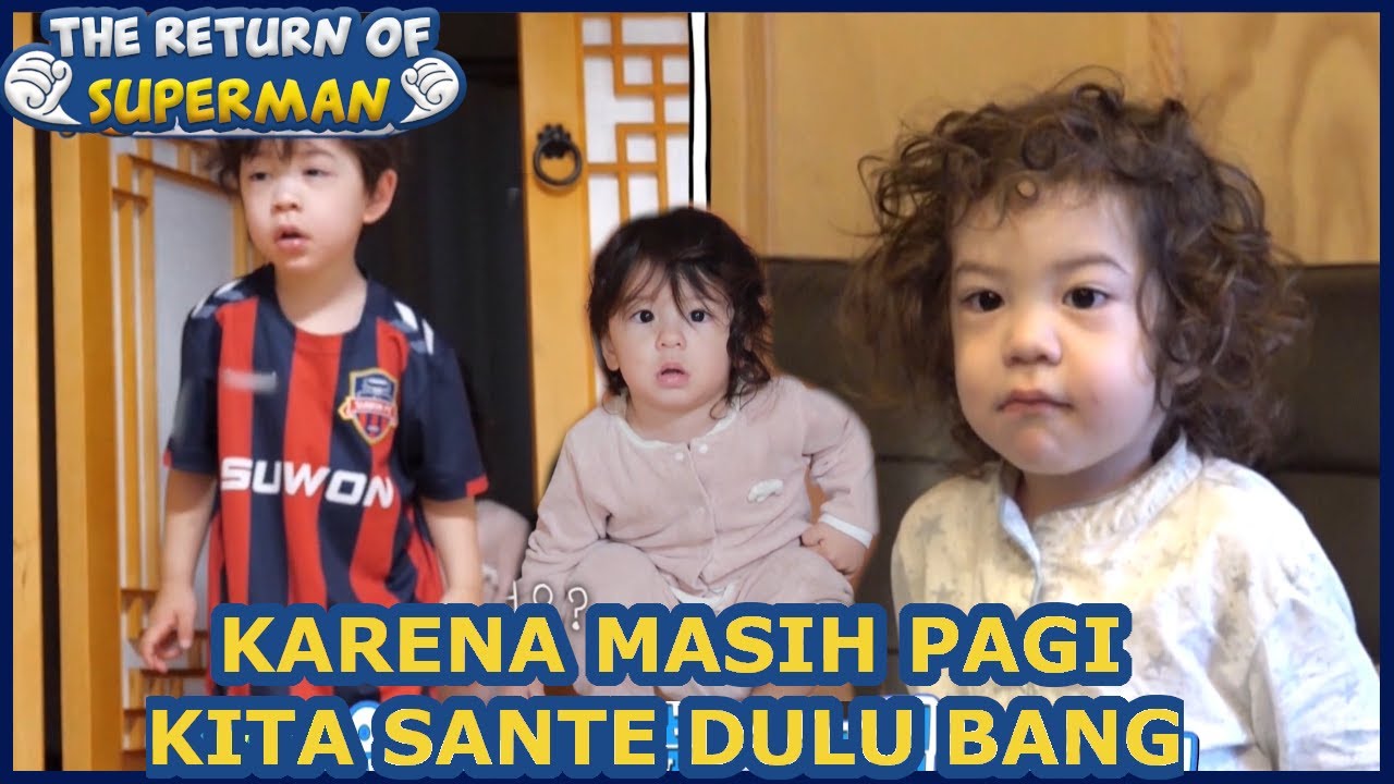 Karena Masih Pagi,Kita Santai Dulu Bang|The Return of Superman |SUB INDO| 210404 Siaran KBS WORLD TV