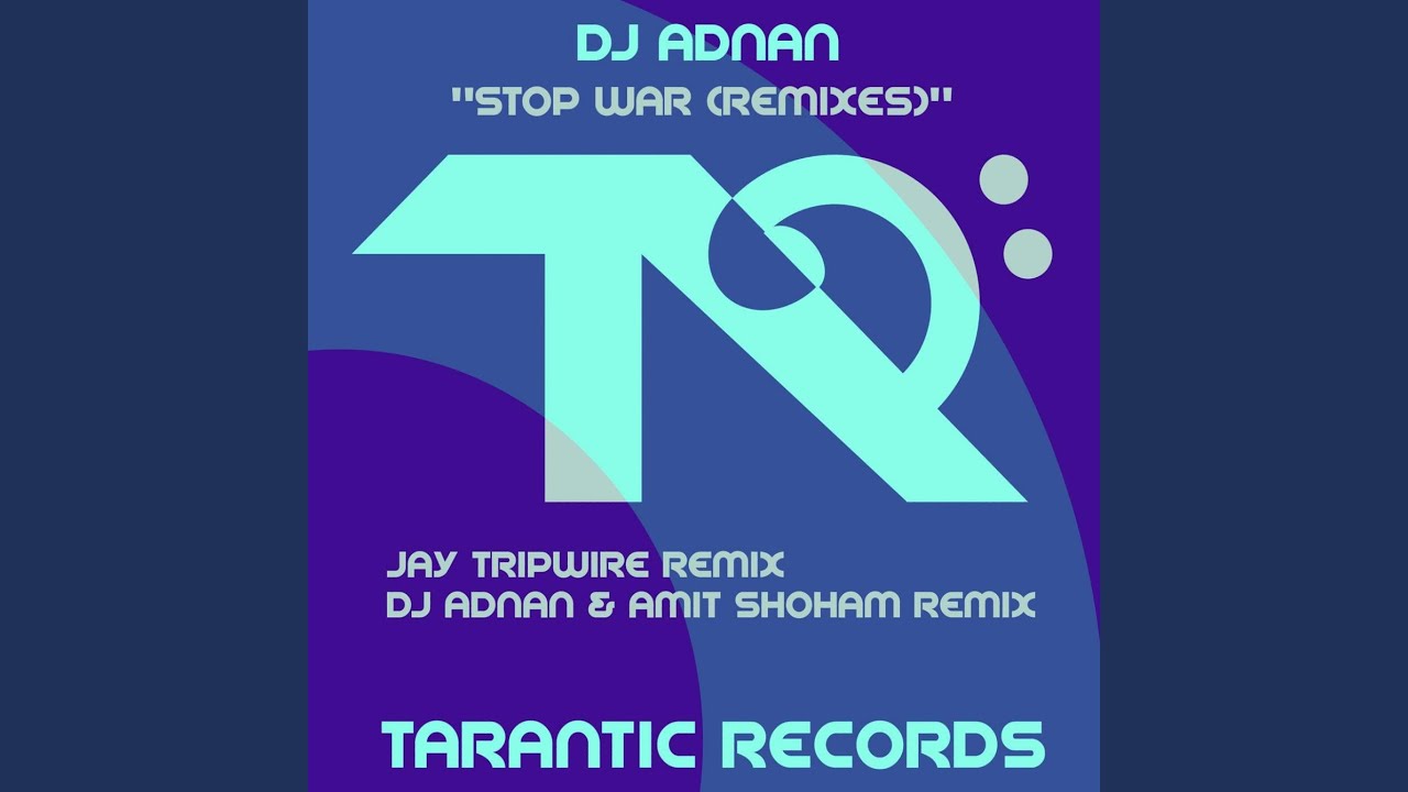 Stop War (Jay Tripwire Remix)