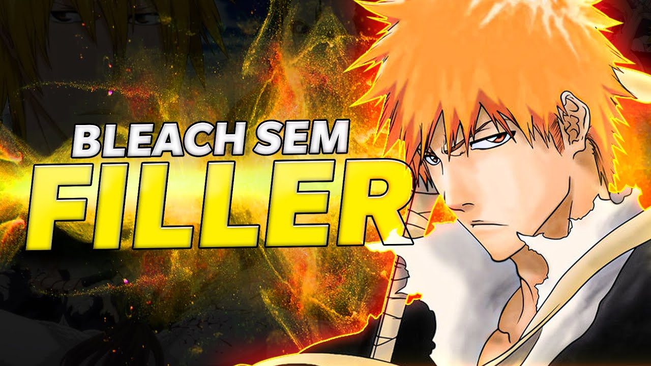 ASSISTIR BLEACH SEM FILLERS