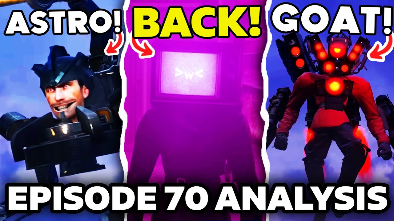 ASTRO TOILETS BACK?! - Episode 70 SKIBIDI TOILET ALL Easter Egg Analysis Theory