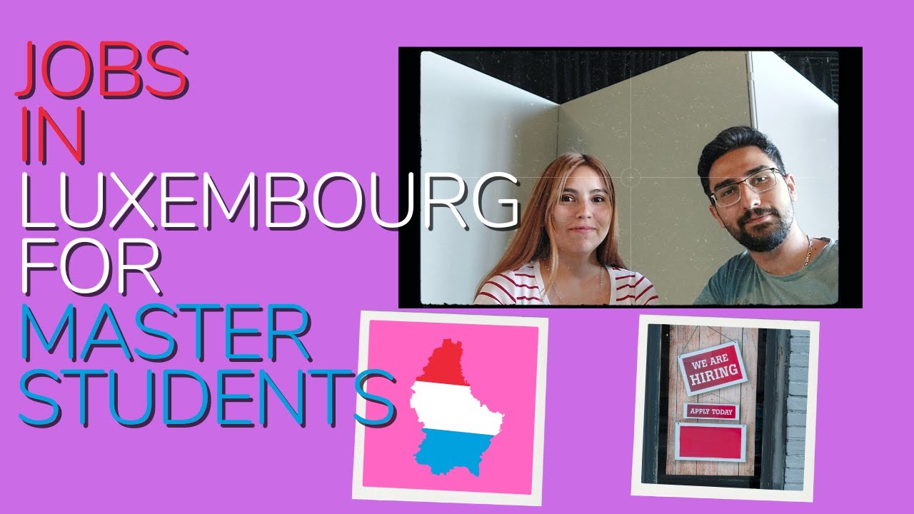 Student Job in Luxembourg