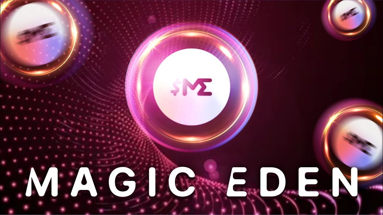 What is Magic Eden $ME? - Bitcoin Ordinals & NFT Marketplace Explained