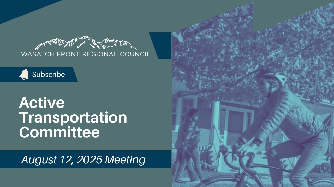 Active Transportation Committee Meeting - August 12, 2025
