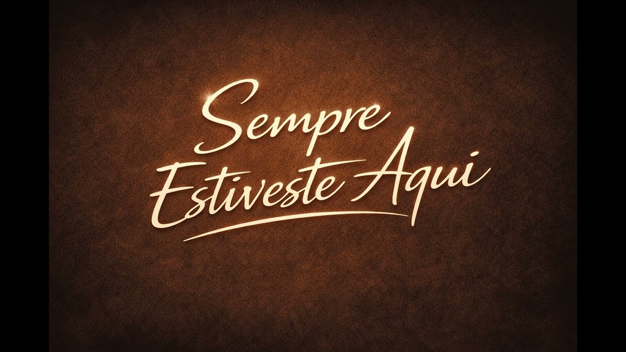 Sempre Estiveste Aqui | Louvor Congregacional Raiz de Adoração