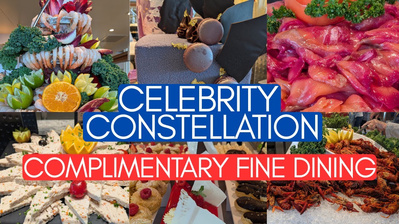 CELEBRITY CONSTELLATION Buffet to Fine Dining! Celebrity Cruises Food Review 2025