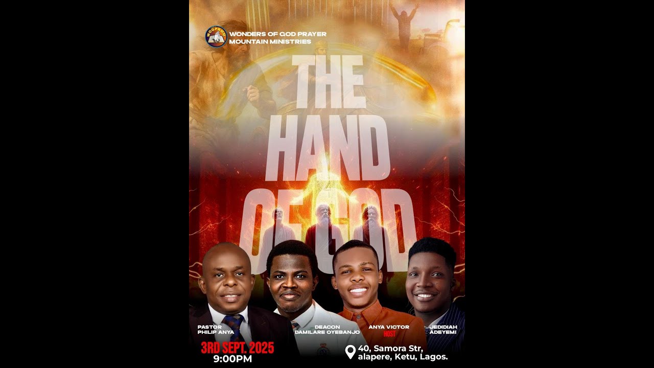 WONDERS OF GOD PRAYER MOUNTAIN MINISTRIES || 3RD SEPTEMBER 2025 || THEME: THE HAND OF GOD