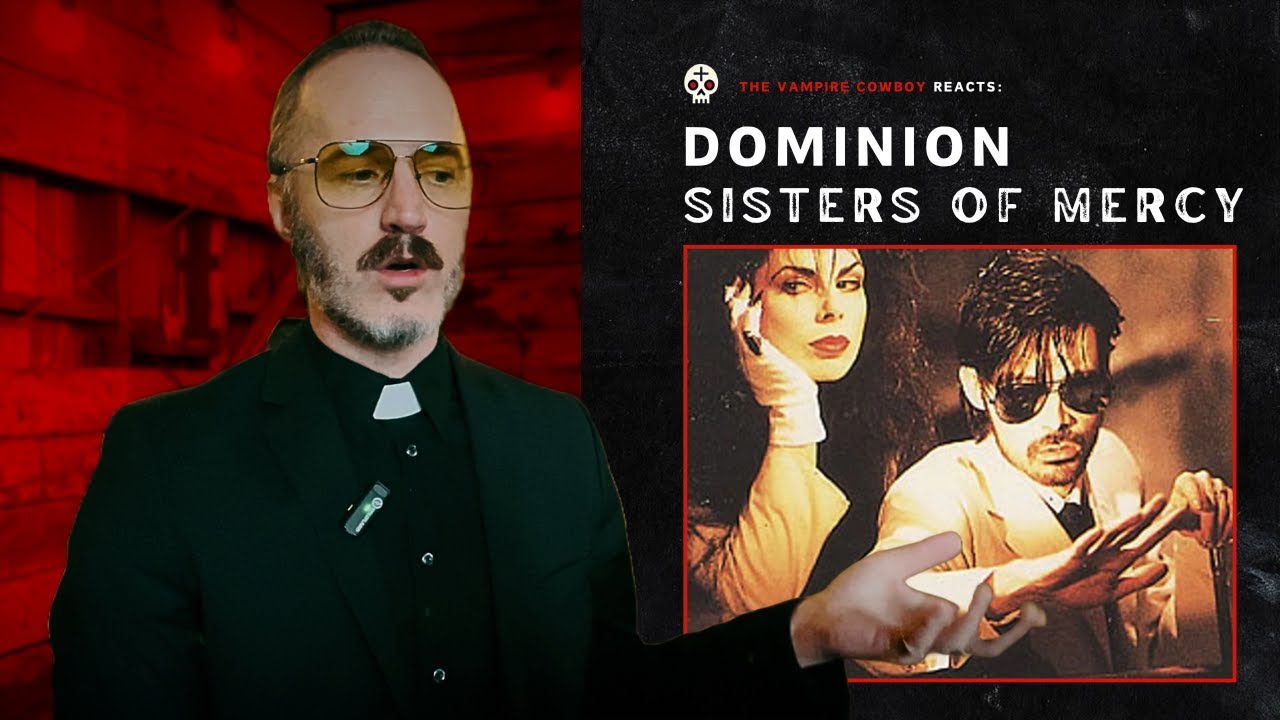 Vampire Cowboy Reacts to Sisters of Mercy's 