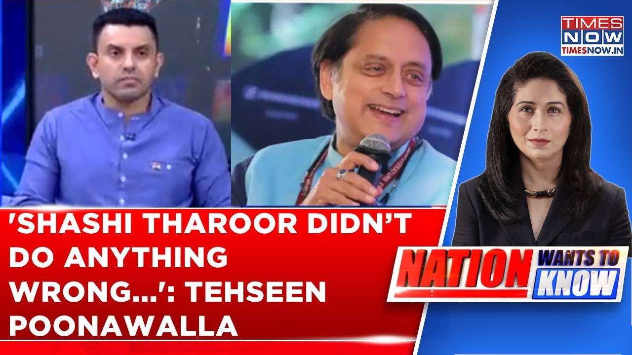 Tehseen Poonawalla Defends Congress MP Shashi Tharoor, Says 'Politics Must Be Pragmatic...' | WATCH