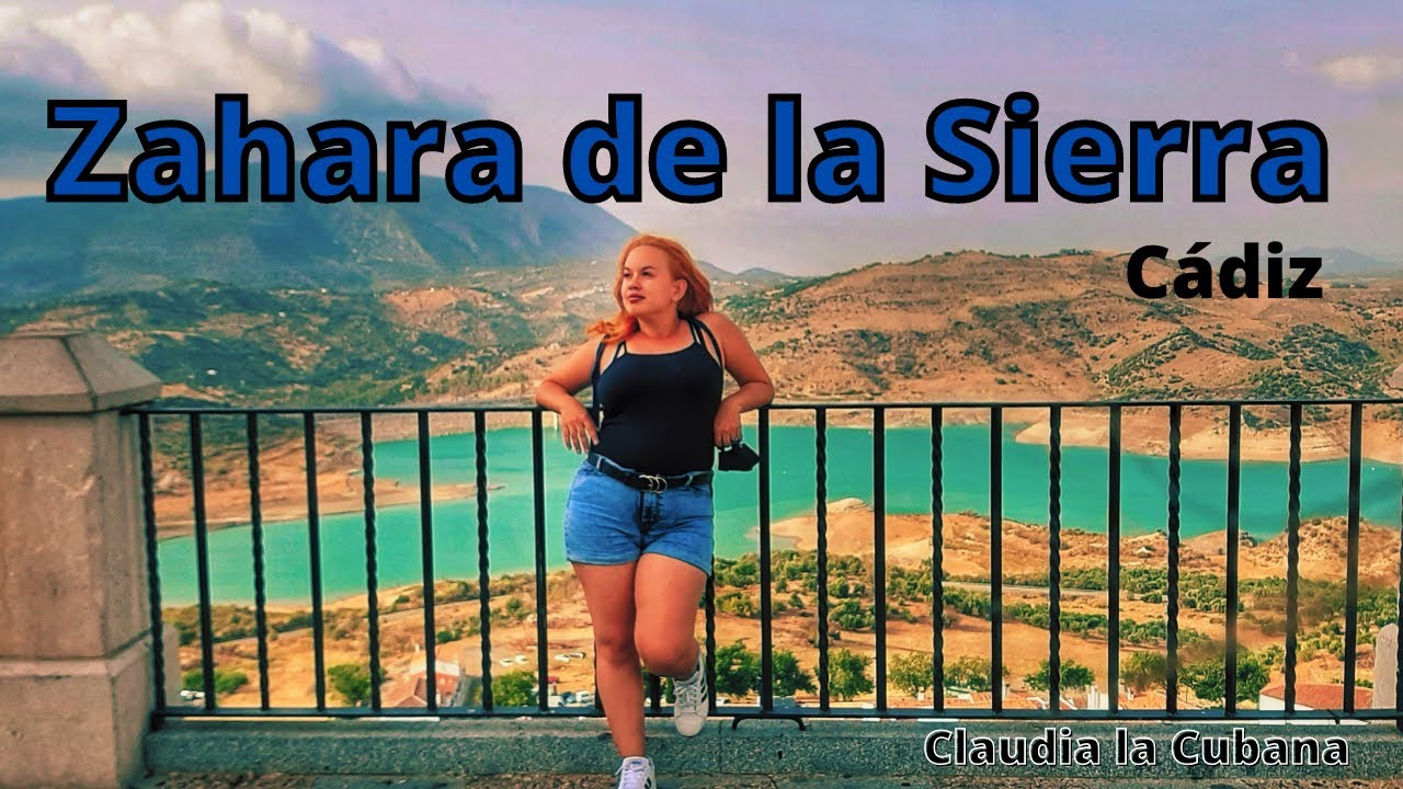 Visito Zahara de la Sierra de Cádiz y camino entre las nubes en Grazalema/ Claudia la Cubana