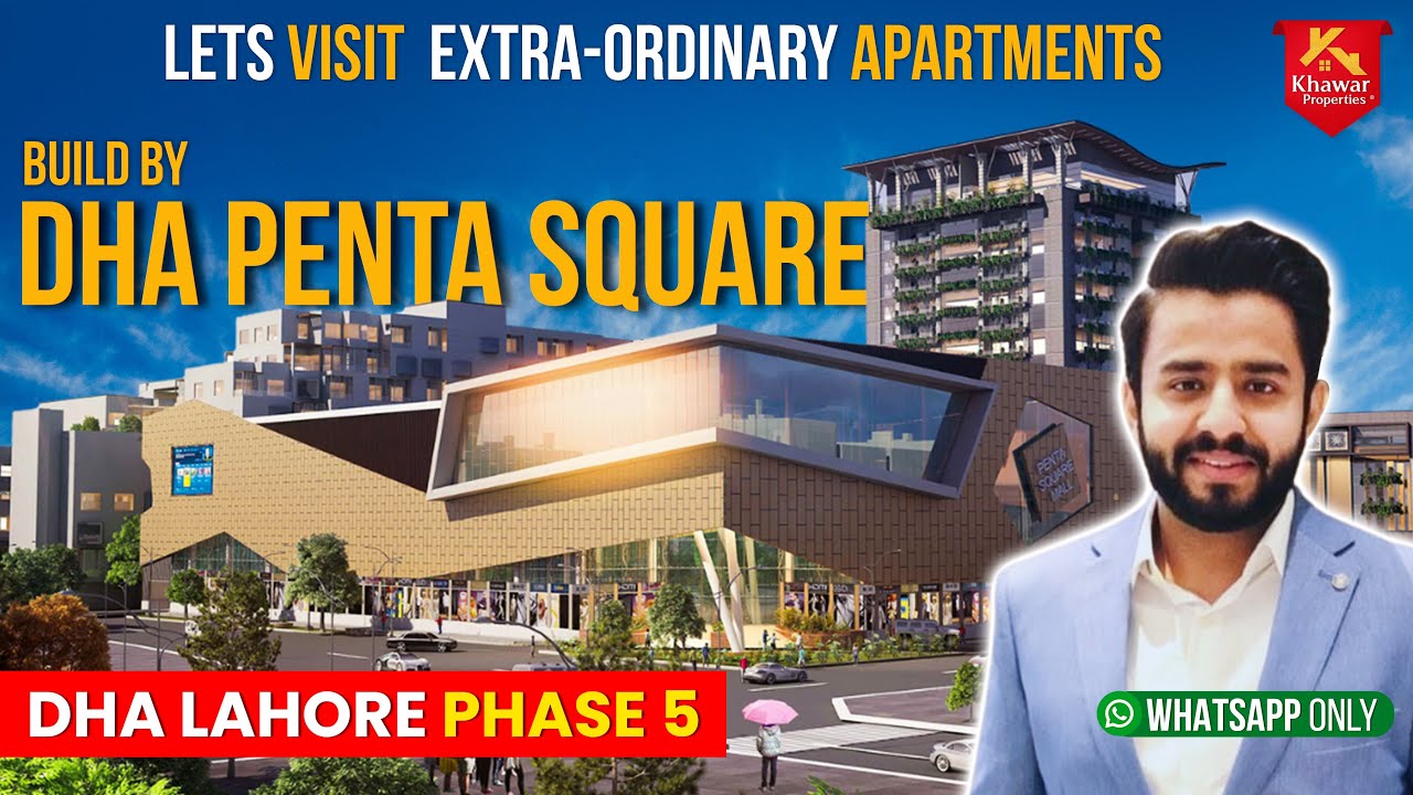 Luxury Apartment in DHA Lahore Phase 5 - Penta Square | Full Guide Video 2023
