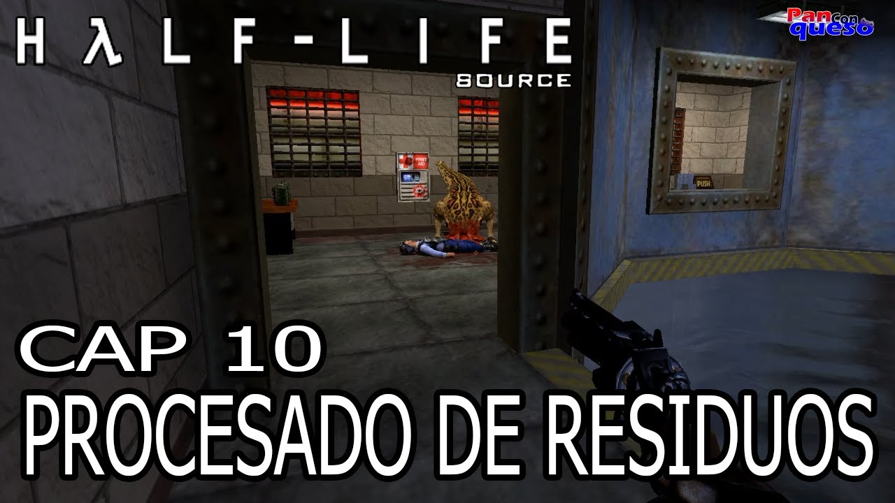Half-Life: Source (100%) - Capitulo 10: Procesado De Residuos