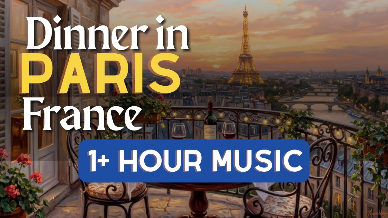 Dinner in Paris, France | Romantic French Restaurant Music (1 Hour)