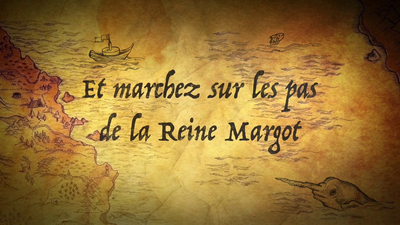 La Chasse au Trésor ‘Sur les pas de la Reine Margot’