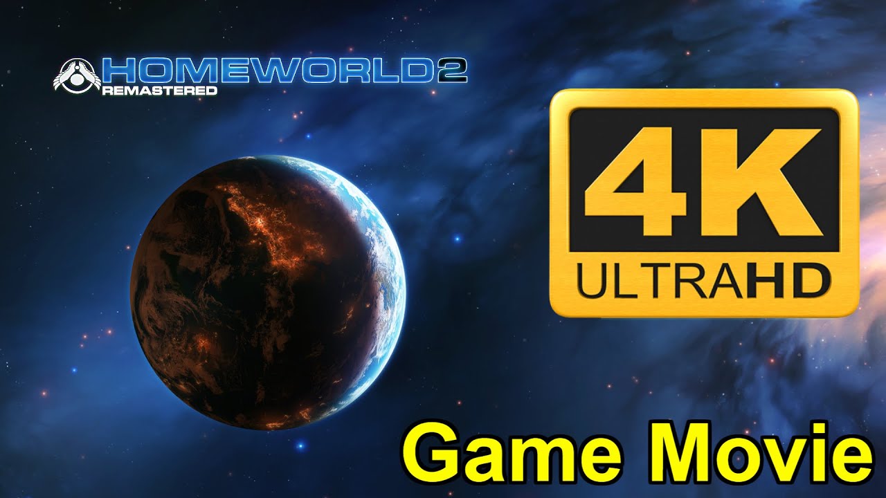 Homeworld 2: Remastered - 4K60FPS - Game Movie - All Cutscenes + Dialogues