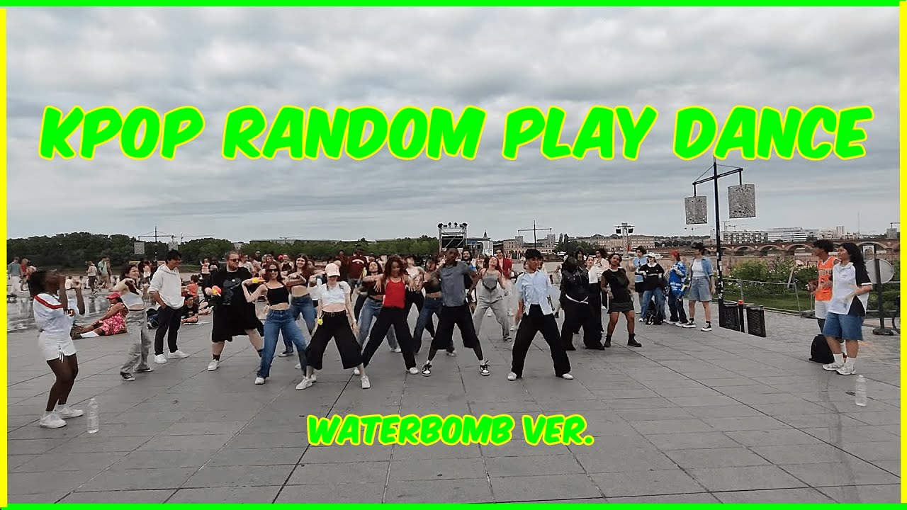KPOP RANDOM PLAY DANCE - Waterbomb Ver.
