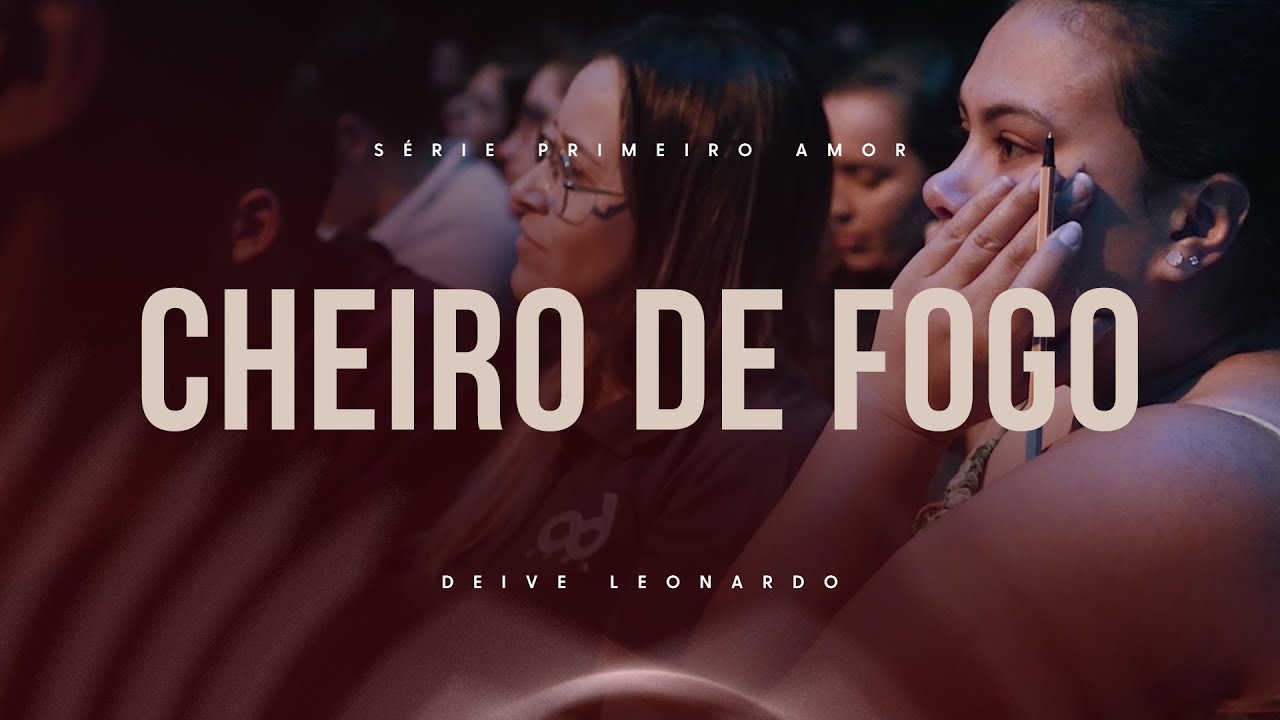 Cheiro de Fogo | Deive Leonardo