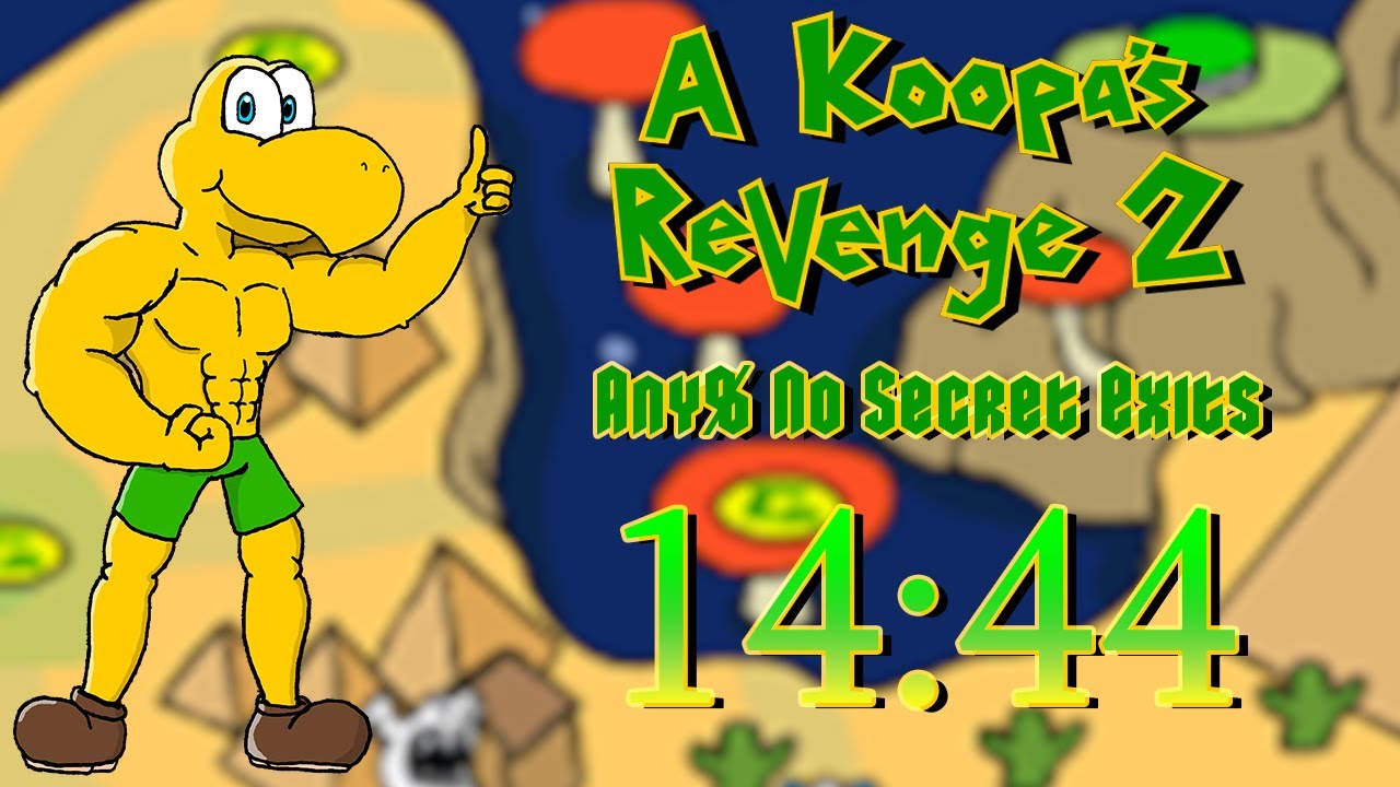 (INVALID) A Koopa's Revenge 2 Any% No Secret Exits - 