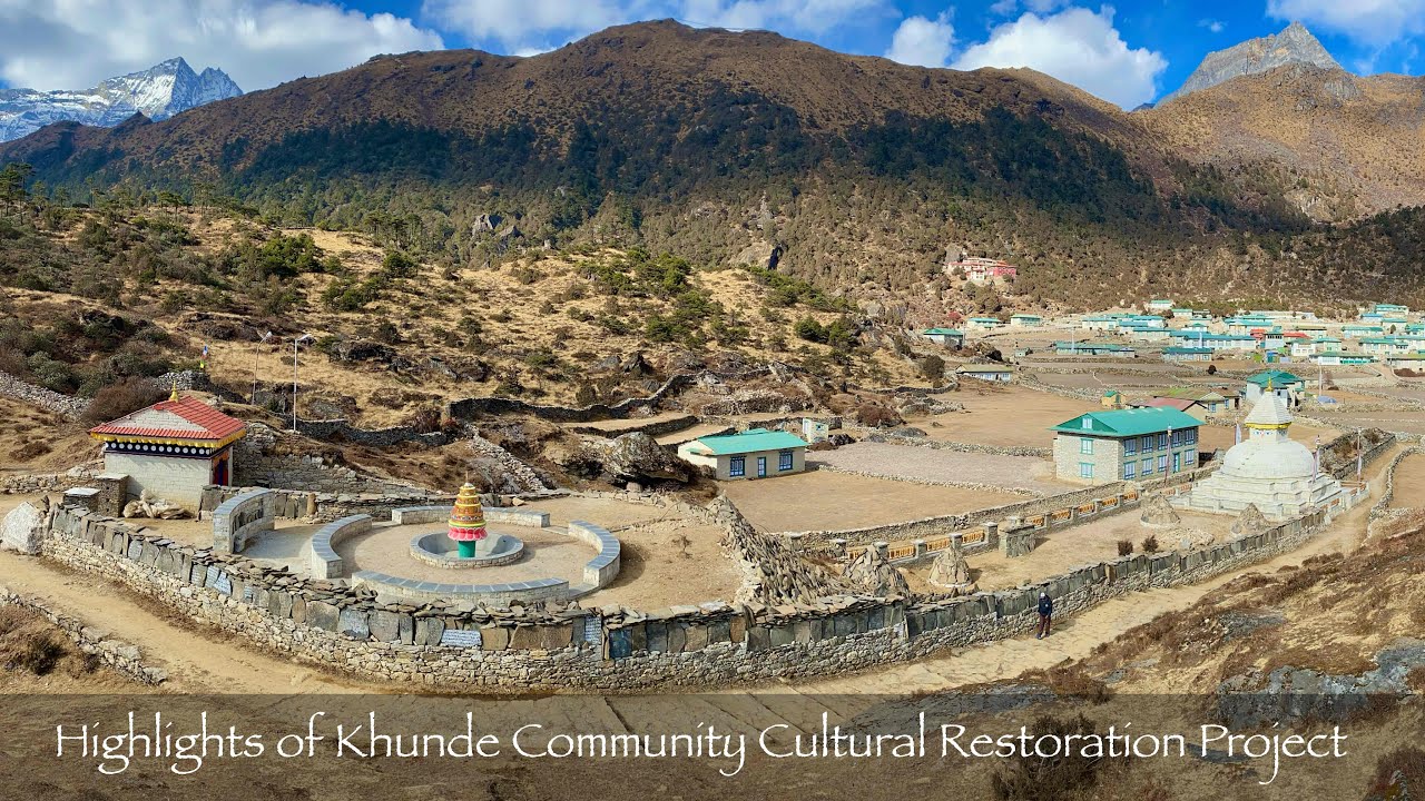 Highlights of Khunde Community Cultural Restoration Project