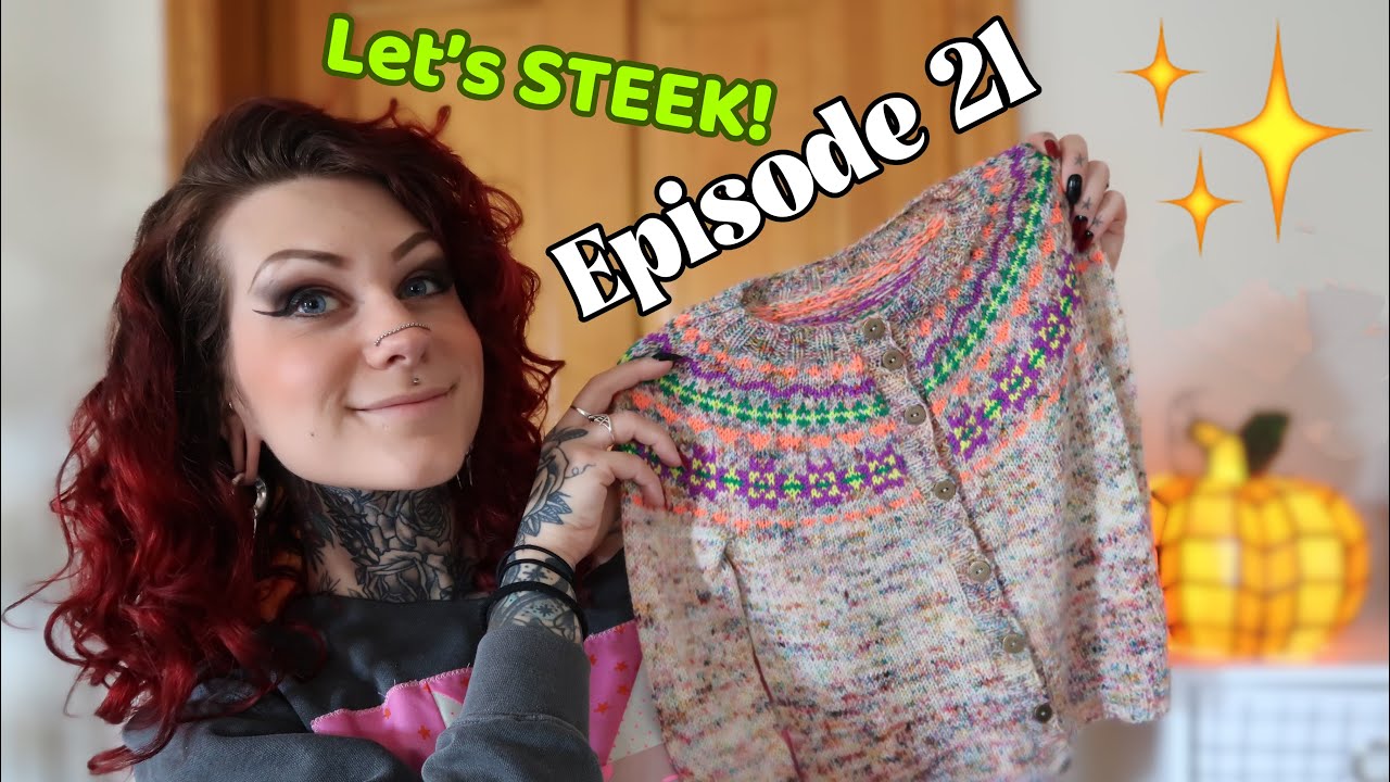 Lochknits - Episode 21 - All the Steeks! Cardigans, My Rhinebeck Shawl, & My Own Custom Colorway