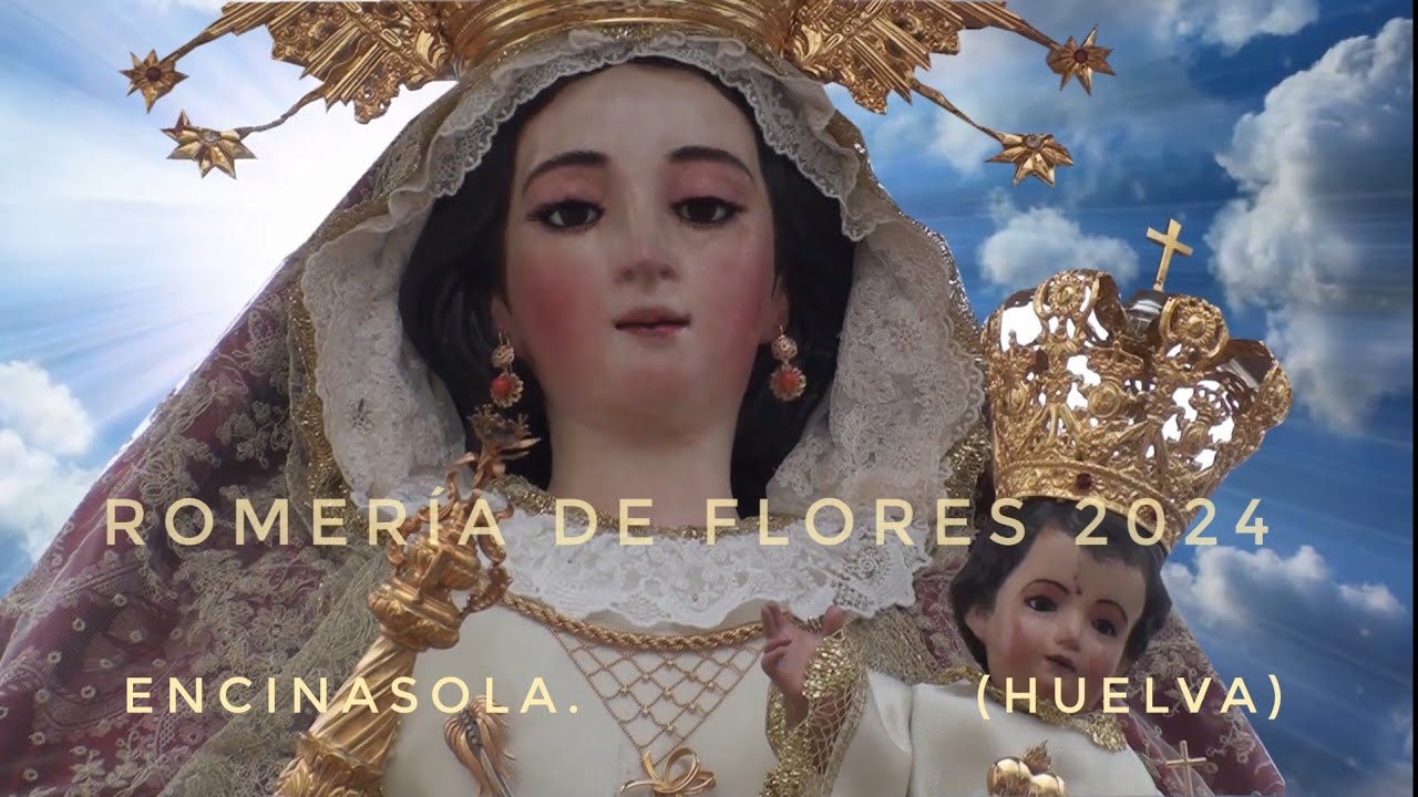 ROMERIA  DE FLORES 2024 ENCINASOLA (HUELVA)