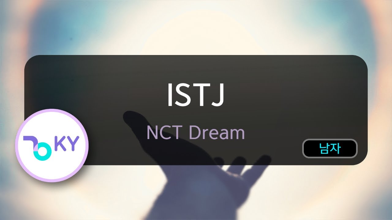 ISTJ - NCT Dream (KY.97775) / KY KARAOKE