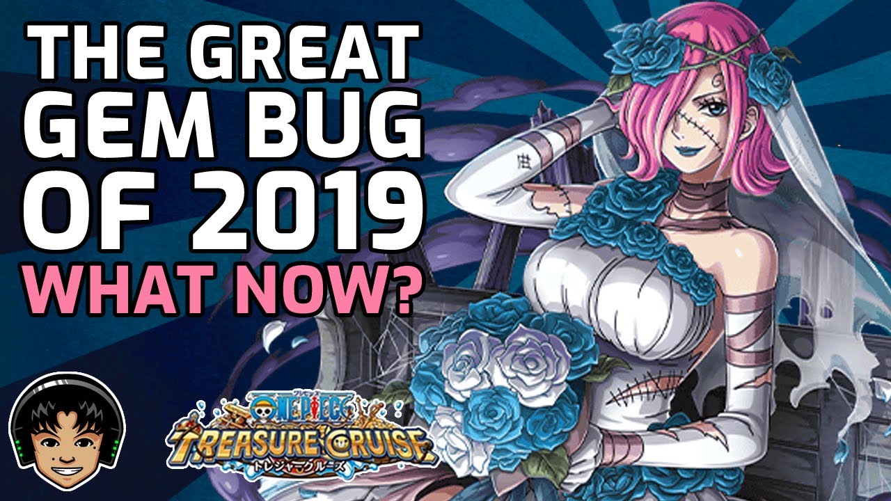 The Fallout Of The Infinite Gem Bug! What Happens Now? [One Piece Treasure Cruise]