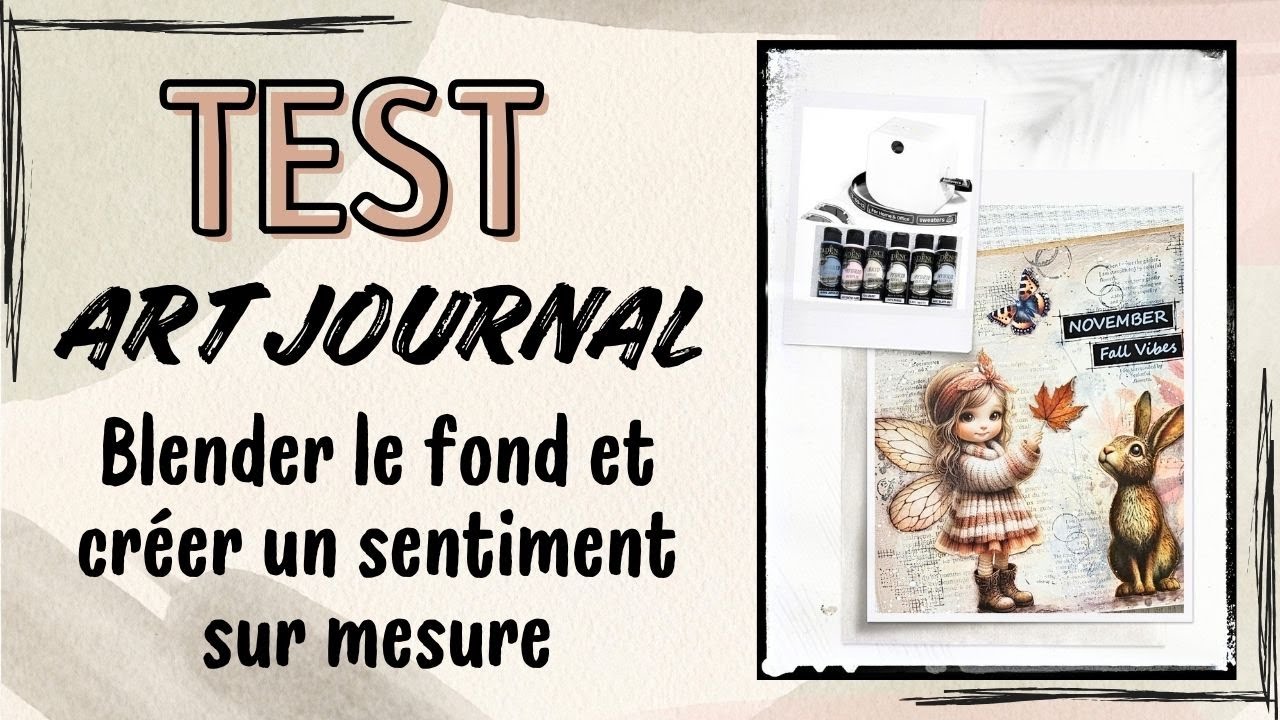 Mes débuts en Art Journal : Blender les différents éléments du fond et créer un sentiment sur mesure