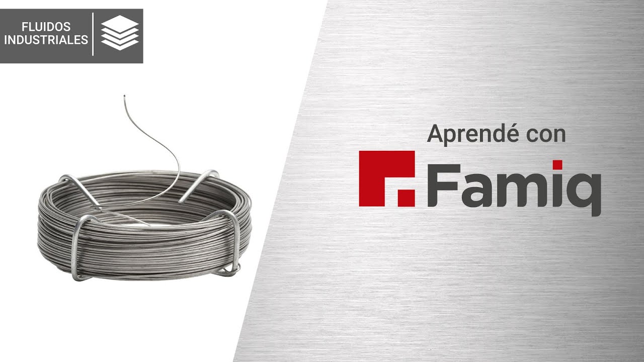 Aprendé con Famiq - Alambres de Acero Inoxidable
