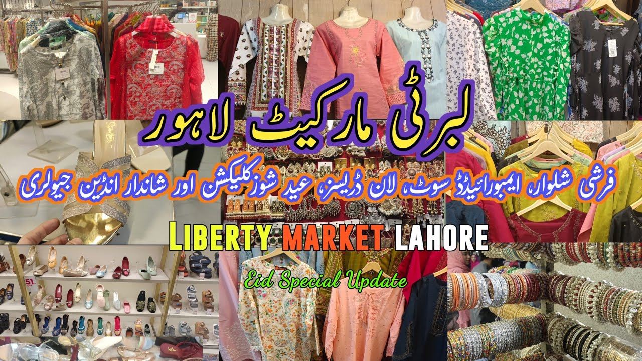 Liberty Market Lahore Eid Collection | Farshi Shalwar, Fancy, Lawn Eid Dresses, Shoes & Jewellery
