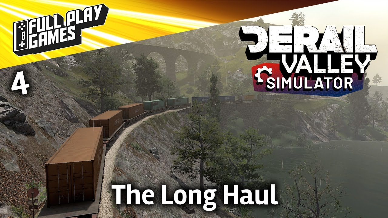 Derail Valley: Simulator | Let's Play Ep4 | The Long Haul