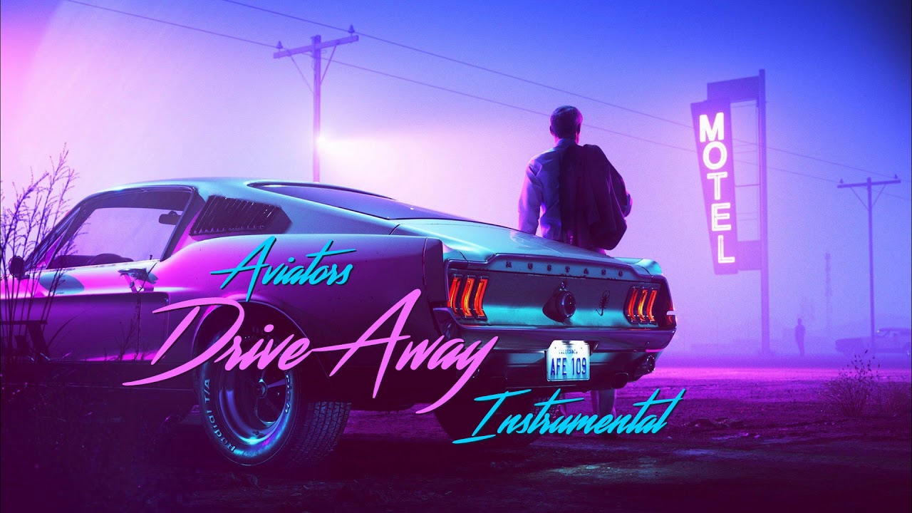 Aviators - Drive Away (Instrumental | Synthwave)