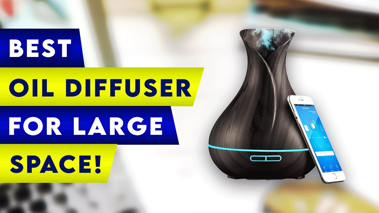 Top 3 Best Essential Oil Diffuser For Large Space! ✅