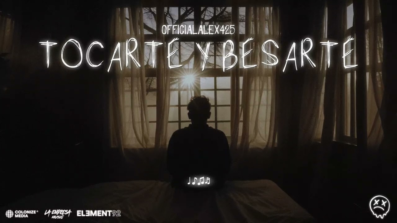 Officialalex425 - Tocarte y Besarte (Visualizer)