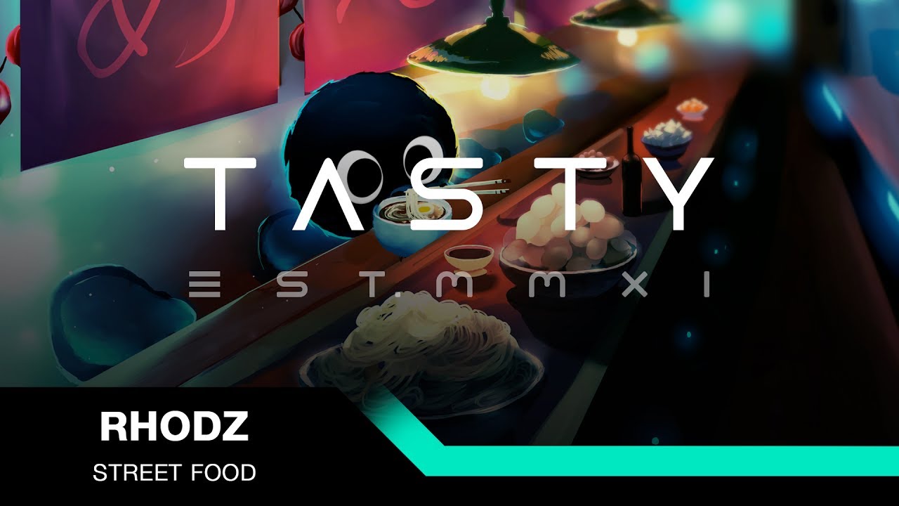 Rhodz - Street Food [Tasty Release]