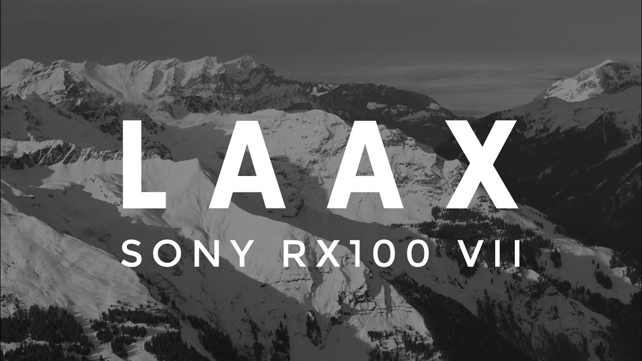 Лаакс, Швейцария. Sony RX100 VII Кинематографическое Видео. Сноуборд в швейцарских Альпах.