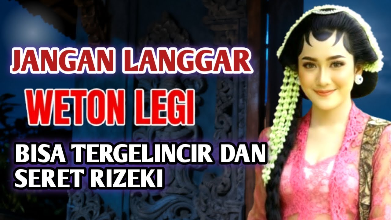 JANGAN ANGGAP SEPELE ‼️ Kesalahan Kecil WETON LEGI Di Januari ini Dampaknya panjang