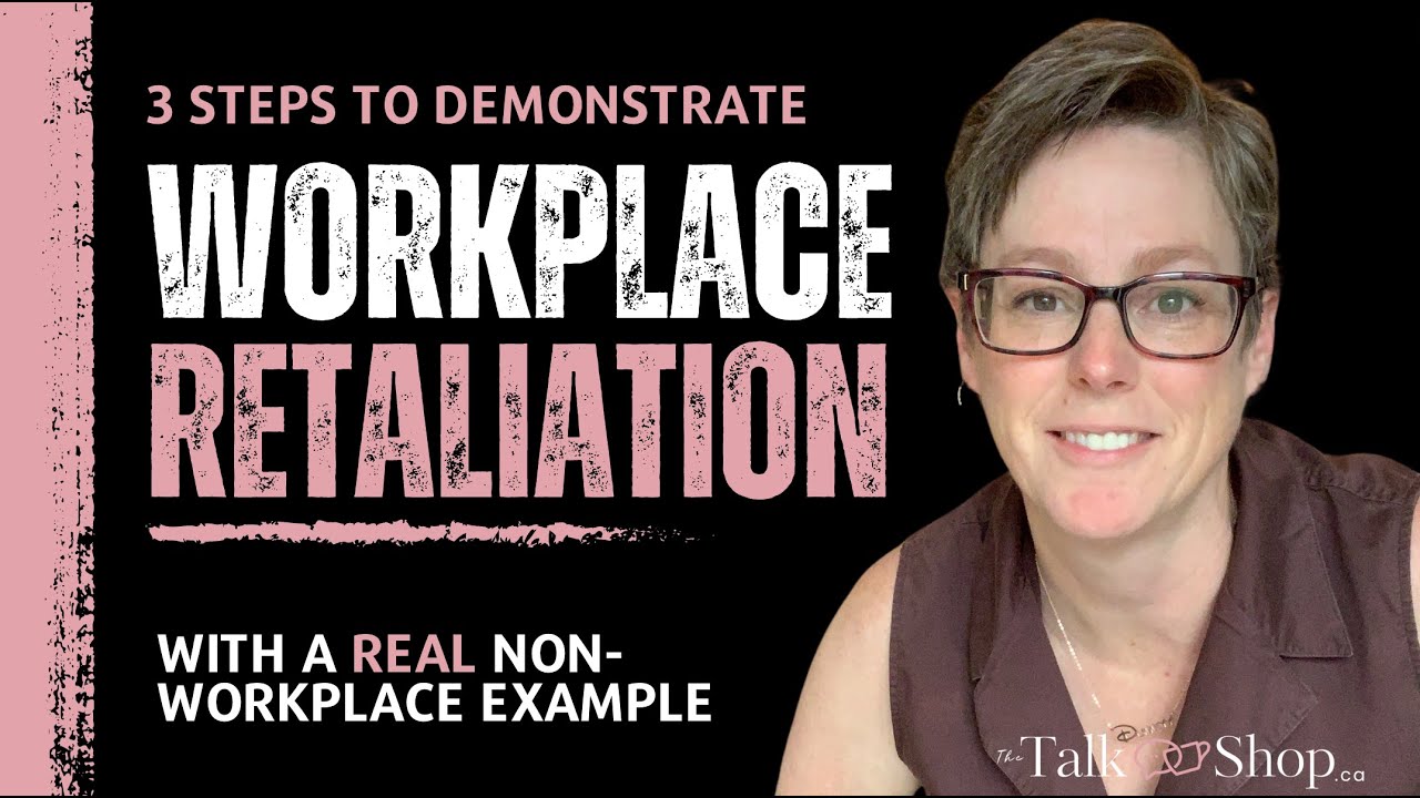 Demonstrating Workplace Retaliation in 3 Steps