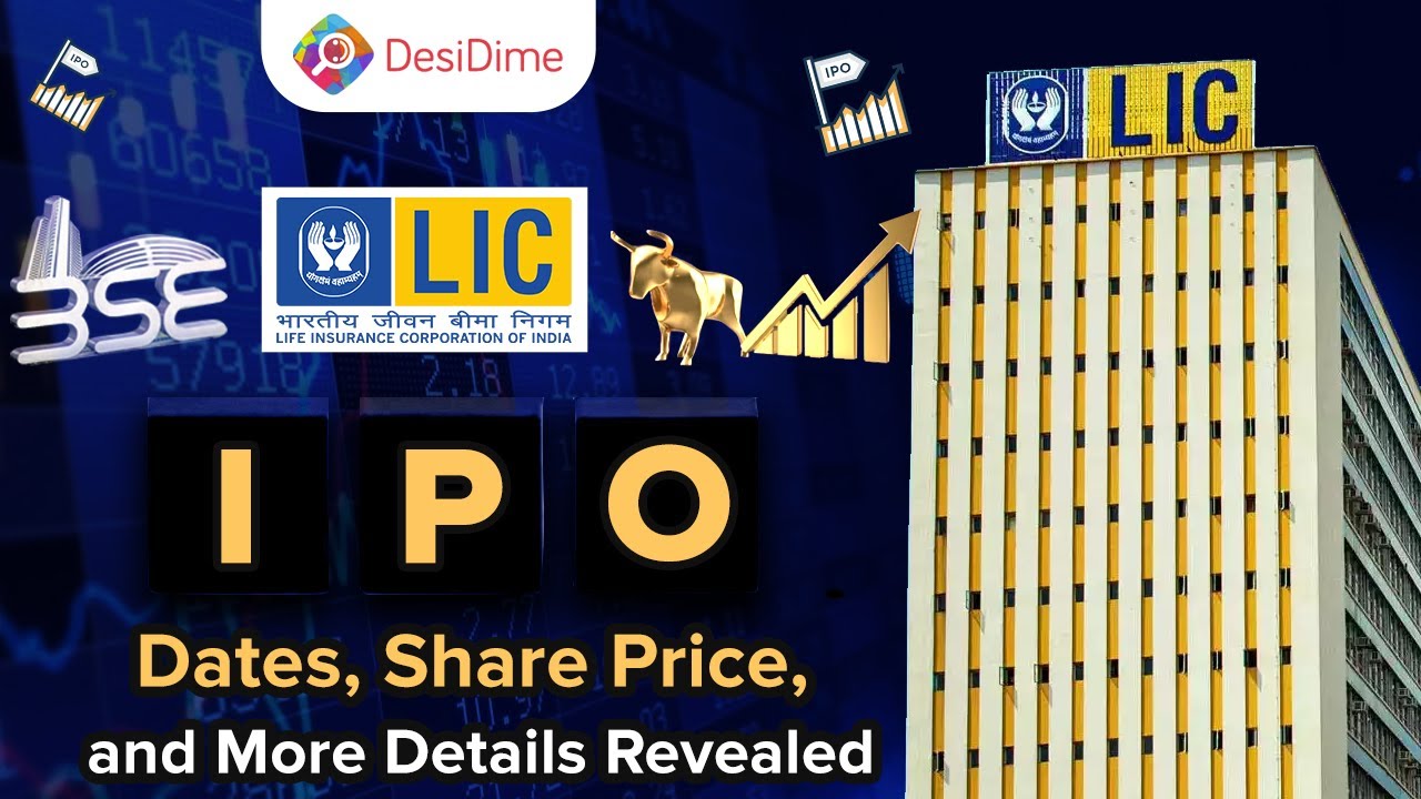 LIC IPO Launch Dates, Share Price & other details | LIC IPO Latest News | Upcoming IPO 2022