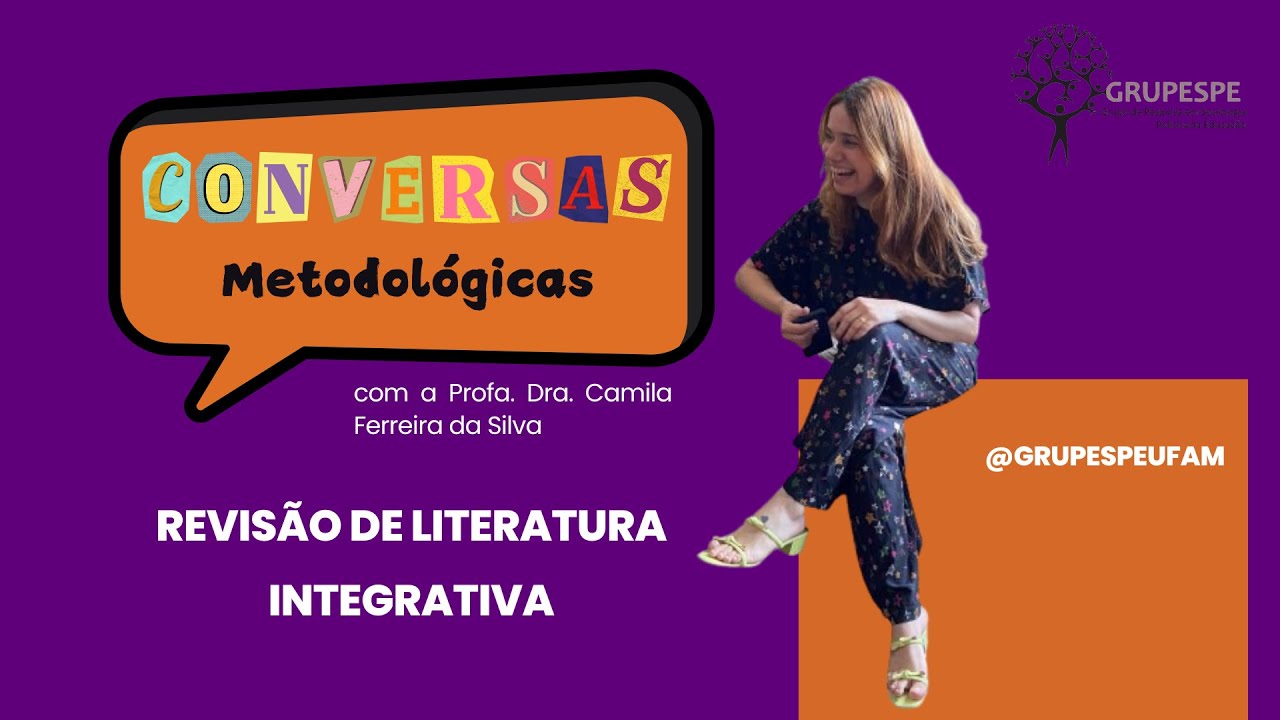 Conversas Metodológicas - Revisão de Literatura Integrativa