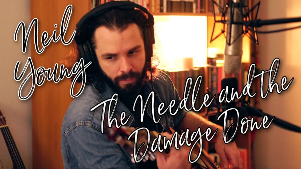 Neil Young - The Needle and the Damage Done Cover (Alex Hamel Cover)