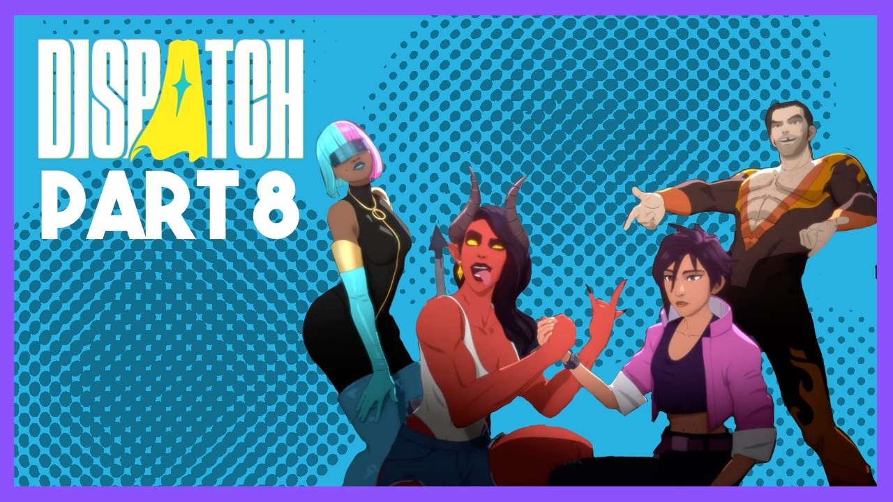 Making The Cut... - Dispatch - Part 8