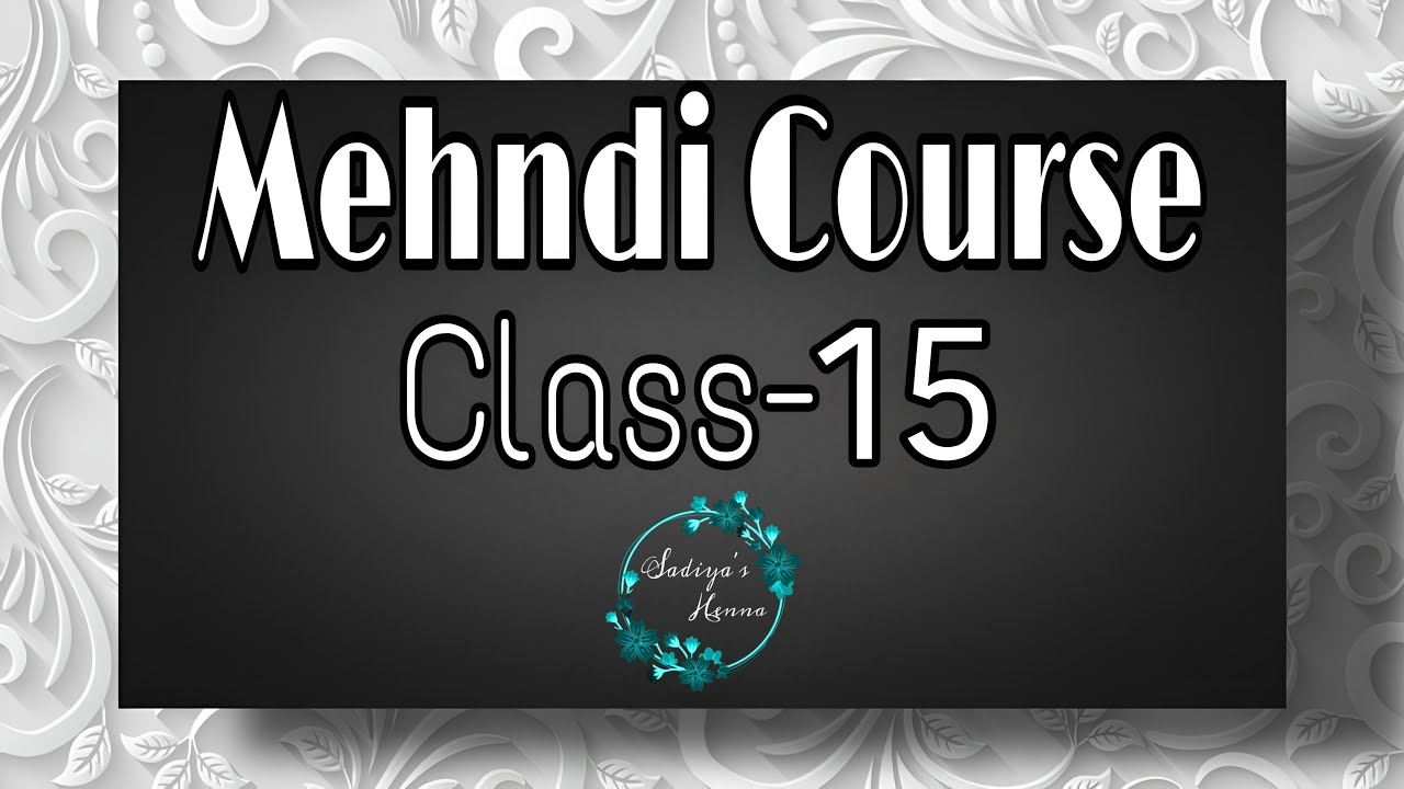 Mehndi class-15 | Bridal Mehndi Class | Bridal Starting Design | Mehndi course | Mehndi kaise lagaye